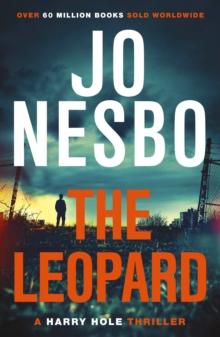 The Leopard : The twist-filled eighth Harry Hole novel from the No.1 Sunday Times bestseller