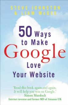 50 Ways to Make Google Love Your Website