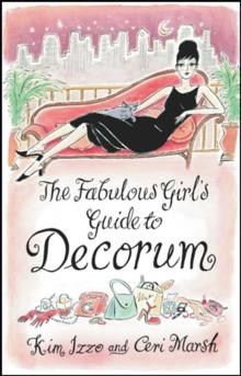 The Fabulous Girl's Guide To Decorum