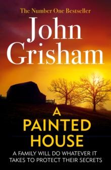 A Painted House : A gripping crime thriller from the Sunday Times bestselling author of mystery and suspense