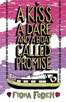 Kiss, a Dare and a Boat Called Promise