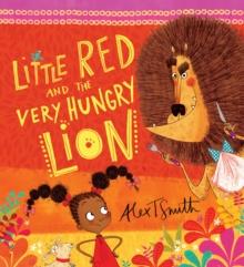 Little Red and the Very Hungry Lion