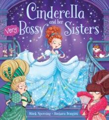 Cinderella and her Very Bossy Sisters