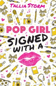 Pop Girl: Signed with a Kiss