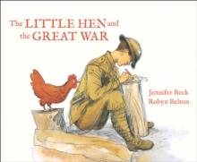 The Little Hen and the Great War