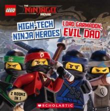 The LEGO(R) Ninjago(R) Movie : High-Tech Ninja Heroes / Lord Garmadon, Evil Dad