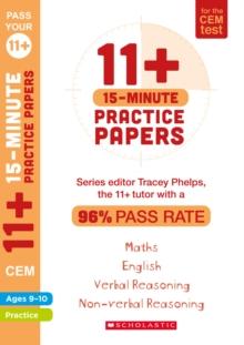 11+ 15-Minute Practice Papers for the CEM Test Ages 9-10