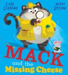 Mack and the Missing Cheese