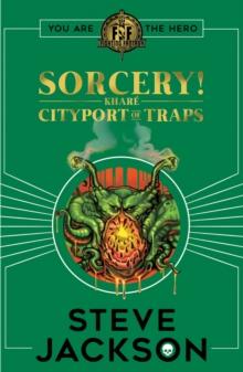 Fighting Fantasy: Sorcery 2: Cityport of Traps