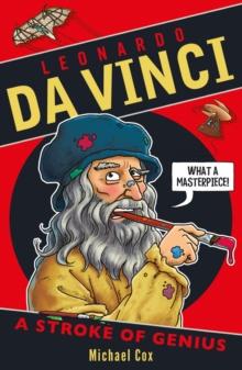 Leonardo Da Vinci: A Stroke of Genius