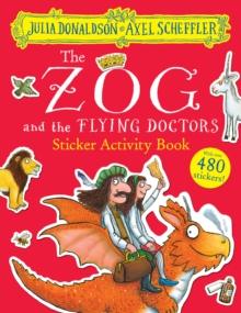 The Zog and the Flying Doctors Sticker Book (PB)