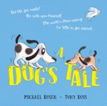 Dog's Tale: Life Lessons for a Pup