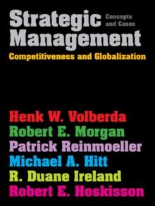 Strategic Management : Competitiveness & Globalization: Concepts & Cases