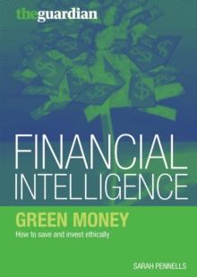 Green Money : How to Save and Invest Ethically