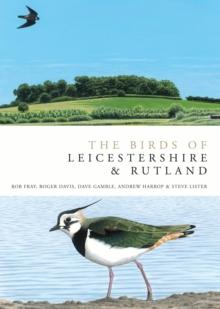 The Birds of Leicestershire and Rutland