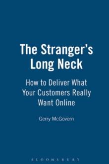 The Stranger's Long Neck : How to Deliver What Your Customers Really Want Online