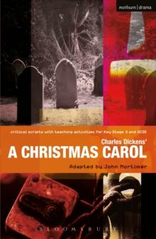 Charles Dickens' A Christmas Carol : Improving Standards in English through Drama at Key Stage 3 and GCSE