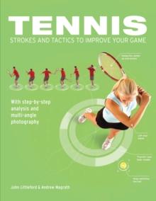 Tennis Strokes and Tactics to Improve Your Game