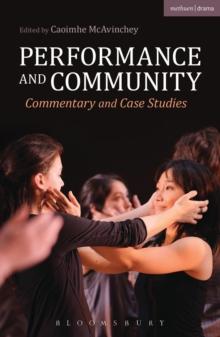 Performance and Community : Commentary and Case Studies