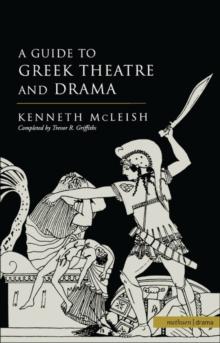 Guide To Greek Theatre And Drama