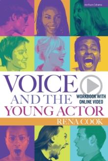 Voice and the Young Actor : A workbook and video