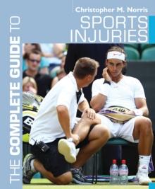 The Complete Guide to Sports Injuries