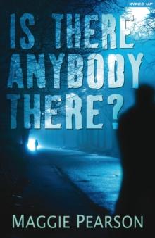 Is There Anybody There?