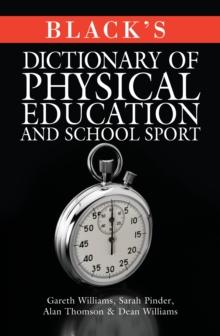 Black's Dictionary of Physical Education and School Sport