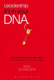 Leadership : It's in Your DNA