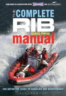 The Complete RIB Manual : The Definitive Guide to Design, Handling and Maintenance