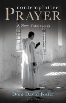 Contemplative Prayer : A New Framework