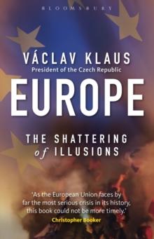 Europe : The Shattering of Illusions