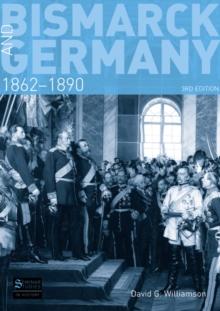 Bismarck and Germany : 1862-1890