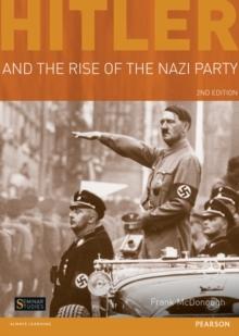 Hitler and the Rise of the Nazi Party