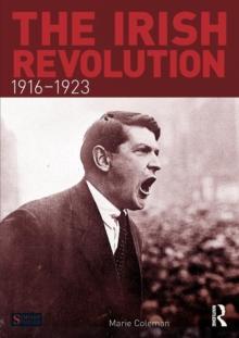 The Irish Revolution, 1916-1923