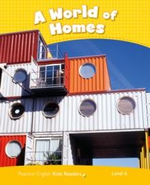 Level 6: A World of Homes CLIL