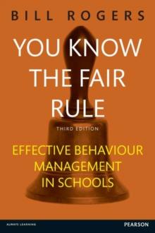 You Know the Fair Rule eBook : Strategies for positive and effective behaviour management and discipline in schools