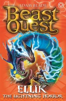 Beast Quest: Ellik the Lightning Horror : Series 7 Book 5