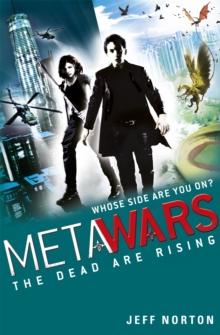 MetaWars: The Dead are Rising : Book 2