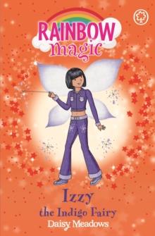 Izzy the Indigo Fairy : The Rainbow Fairies Book 6