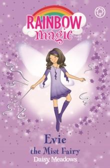 Evie The Mist Fairy : The Weather Fairies Book 5