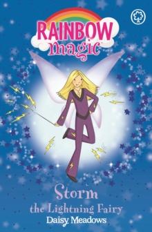 Storm The Lightning Fairy : The Weather Fairies Book 6