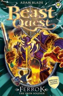 Beast Quest: Ferrok the Iron Soldier : Special 10