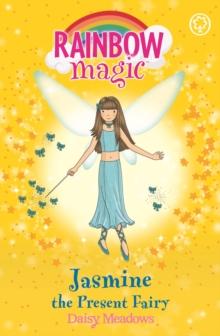 Jasmine The Present Fairy : The Party Fairies Book 7