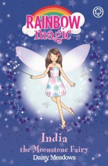 India the Moonstone Fairy : The Jewel Fairies Book 1