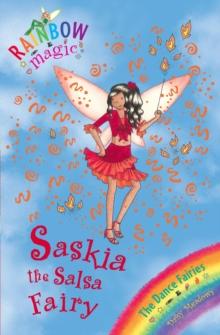 Saskia The Salsa Fairy : The Dance Fairies Book 6