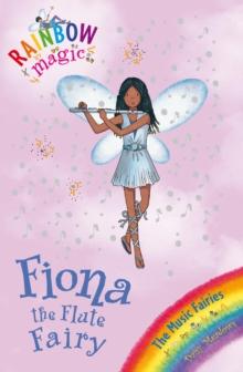 Fiona the Flute Fairy : The Music Fairies Book 3