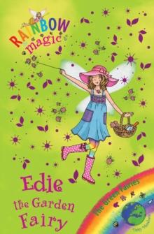 Edie the Garden Fairy : The Green Fairies Book 3