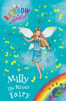 Milly the River Fairy : The Green Fairies Book 6