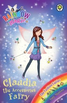 Claudia the Accessories Fairy : The Fashion Fairies Book 2